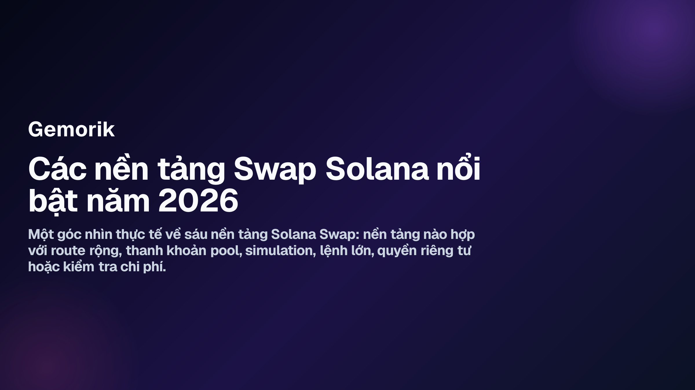 Ảnh bìa bài so sánh các nền tảng Solana Swap năm 2026